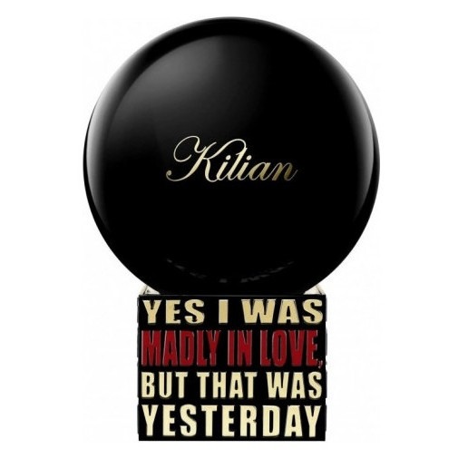 Kilian Yes I Was Madly In Love, But That Was Yesterday
