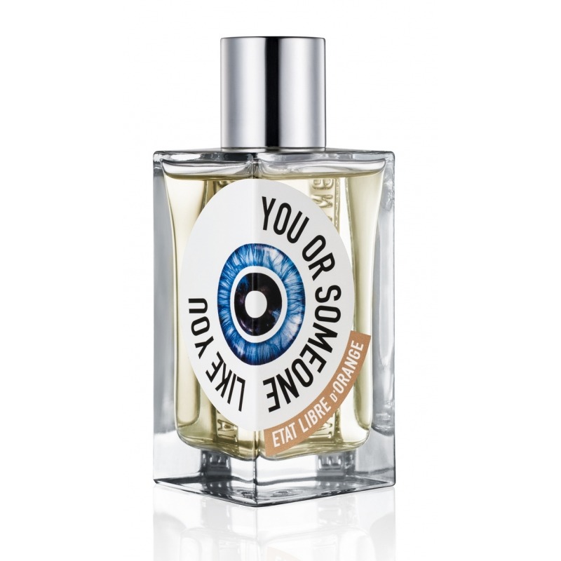 Etat Libre d Orange You Or Someone Like You