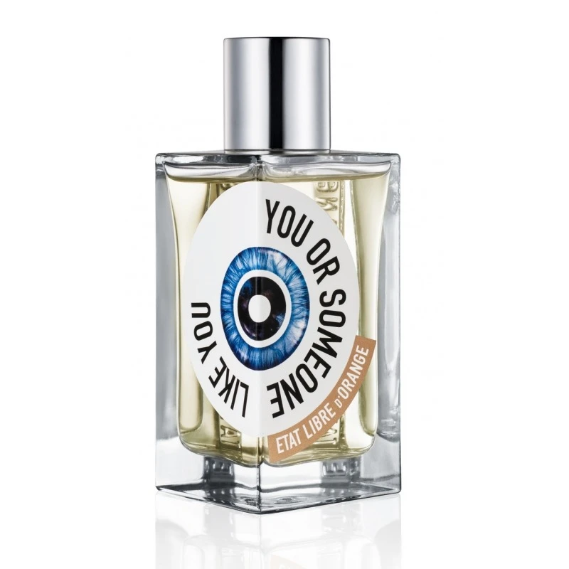 Etat Libre d Orange You Or Someone Like You