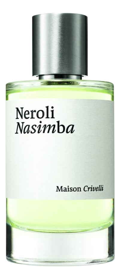 Maison Crivelli Neroli Nasimba