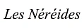 Les Nereides