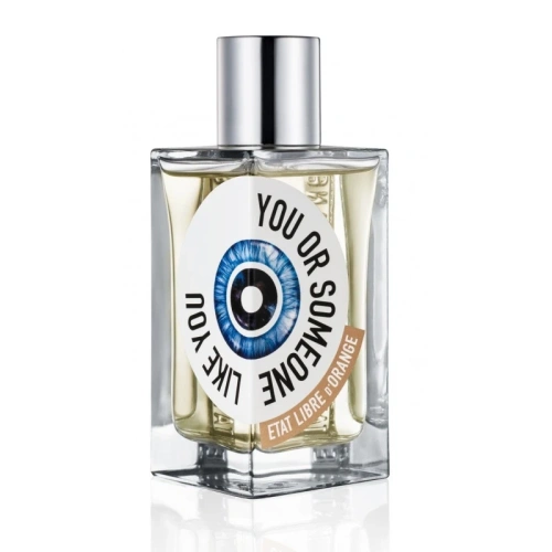 Etat Libre d Orange You Or Someone Like You