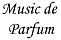 Music de Parfum