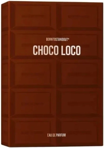 BORNTOSTANDOUT Choco Loco