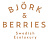 Bjork and Berries