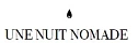 Une Nuit Nomade