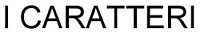 I Caratteri