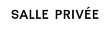 Salle Privee