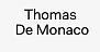 Thomas De Monaco